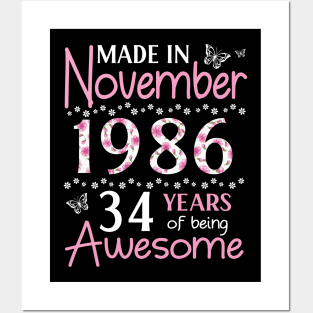 Made In November 1986 Happy Birthday 34 Years Of Being Awesome To Me You Mom Sister Wife Daughter Posters and Art